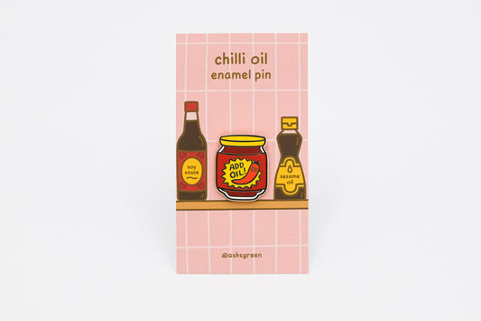 'Add Oil' Chilli Oil - Enamel Pin