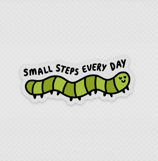 Small Steps Every Day - Clear Sticker